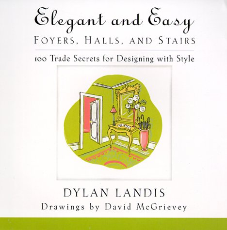 Book cover for Elegant and Easy Foyers, Halls, and Stairs