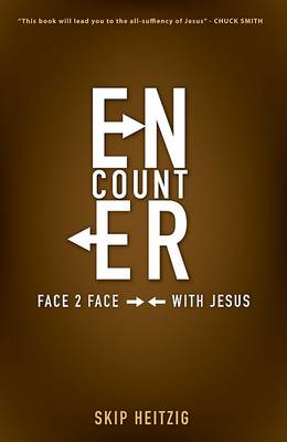 Book cover for Encounter, Face 2 Face with Jesus