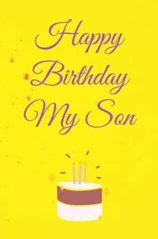 Cover of Happy Birthday My Son