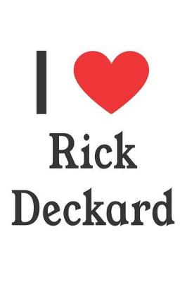 Book cover for I Love Rick Deckard