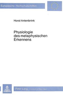 Book cover for Physiologie Des Metaphysischen Erkennens