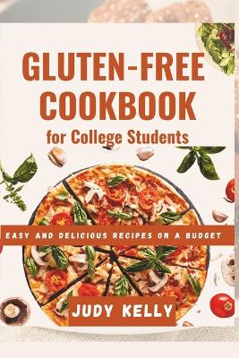 Book cover for The Gluten-Free Cookbook for College Students