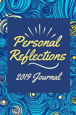 Book cover for Personal Reflections 2019 Journal