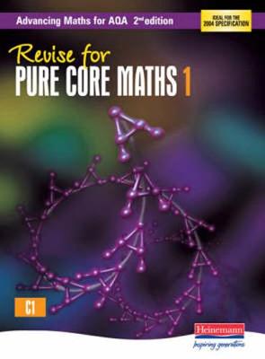 Cover of Revise for Advancing Maths for AQA 2nd edition Pure Core Maths 1