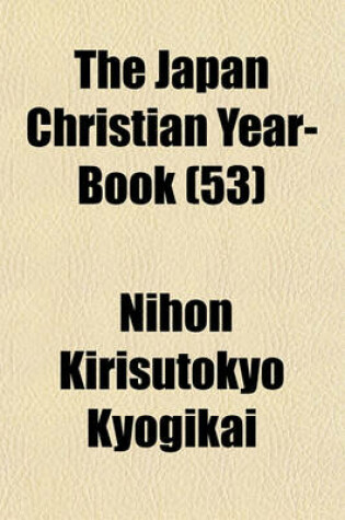 Cover of The Japan Christian Year-Book (53)