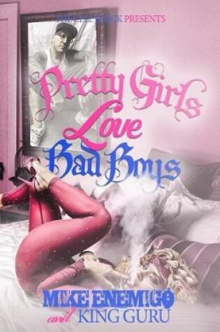 Cover of Pretty Girls Love Bad Boys