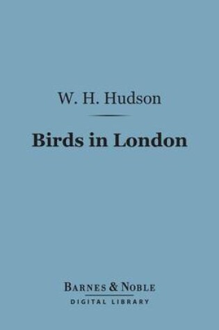 Cover of Birds in London (Barnes & Noble Digital Library)