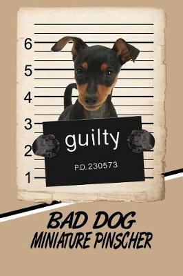 Book cover for Bad Dog Miniature Pinscher