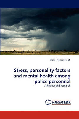 Book cover for Stress, Personality Factors and Mental Health Among Police Personnel