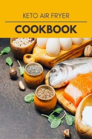 Cover of Keto Air Fryer Cookbook