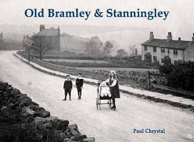 Book cover for Old Bramley & Stanningley