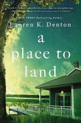 Book cover for A Place to Land