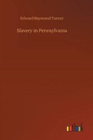 Cover of Slavery in Pennsylvania