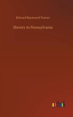 Book cover for Slavery in Pennsylvania