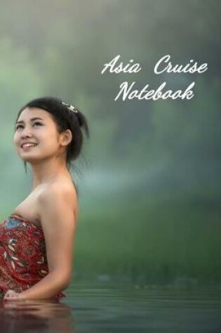 Cover of Asia Cruise Notebook