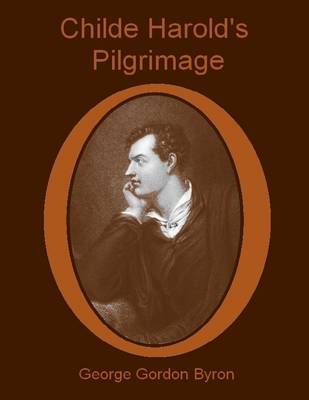 Book cover for Childe Harold's Pilgrimage (Illustrated)