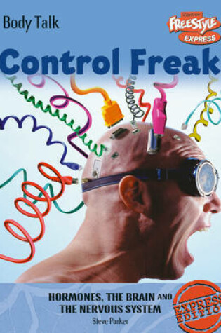 Cover of Freestyle Express: Body Talk: Control Freak Paperback