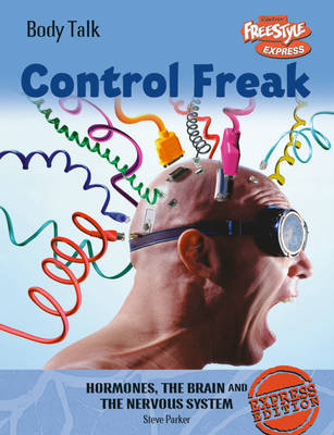 Cover of Freestyle Express: Body Talk: Control Freak Paperback