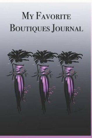 Cover of My Favorite Boutiques Journal