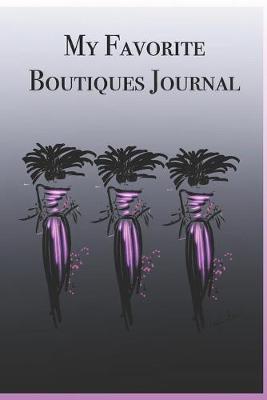 Book cover for My Favorite Boutiques Journal