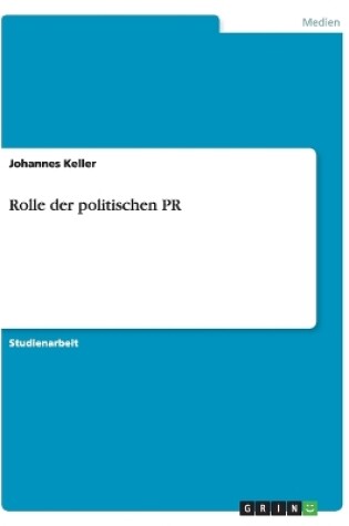 Cover of Rolle der politischen PR