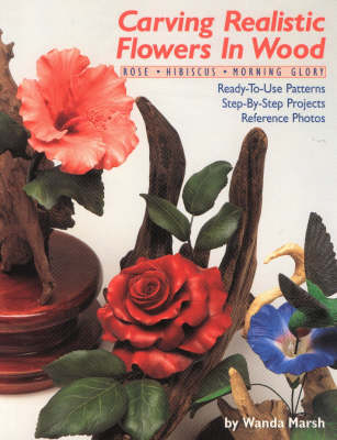 Book cover for Carving Realistic Flowers in Wood