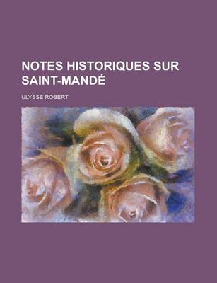 Book cover for Notes Historiques Sur Saint-Mande