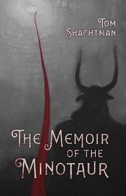 Book cover for The Memoir of the Minotaur