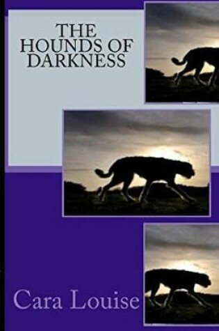 Cover of The Hounds of Darkness