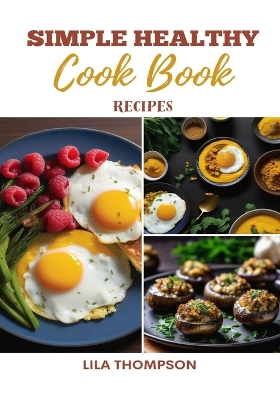 Book cover for Simple Healthy Recipes Cookbook