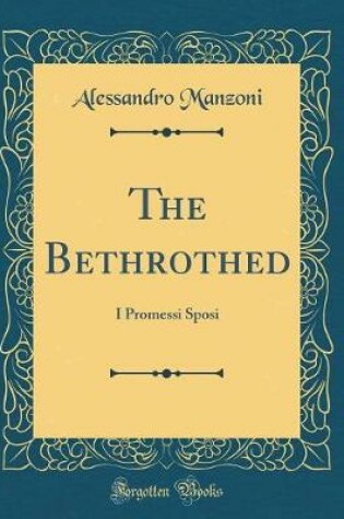 Cover of The Bethrothed