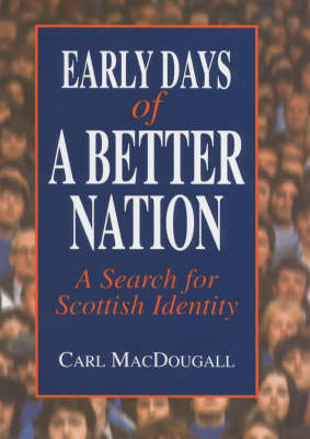 Book cover for Early Days of a Better Nation