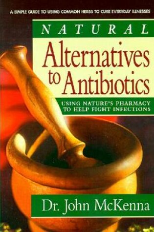 Cover of Natural Alternatives to Antibiotics