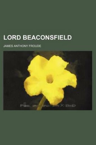 Cover of Lord Beaconsfield