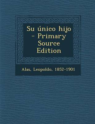 Book cover for Su Unico Hijo - Primary Source Edition