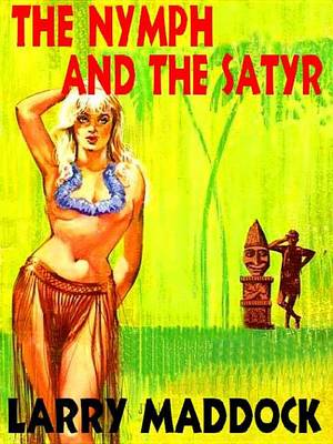 Book cover for The Nymph and the Satyr