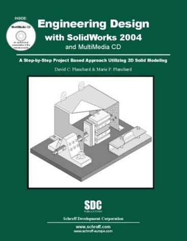 Book cover for Engineering Design with Solidworks 2004 and Multimedia