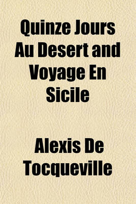 Book cover for Quinze Jours Au Desert and Voyage En Sicile