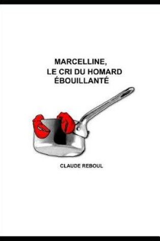 Cover of Marcelline, Le Cri Du Homard