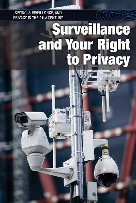 Book cover for Surveillance and Your Right to Privacy