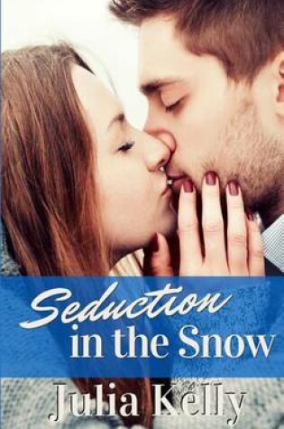Cover of Seduction in the Snow