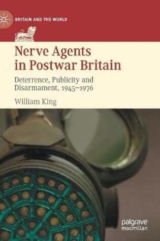 Cover of Nerve Agents in Postwar Britain