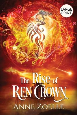 Cover of The Rise of Ren Crown - Large Print Paperback