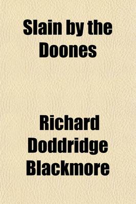 Book cover for Slain by the Doones; And Other Stories