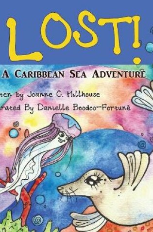 Cover of Lost! A Caribbean Sea Adventure