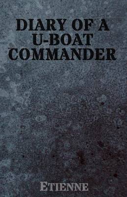 Book cover for The Diary of a U-Boat Commander