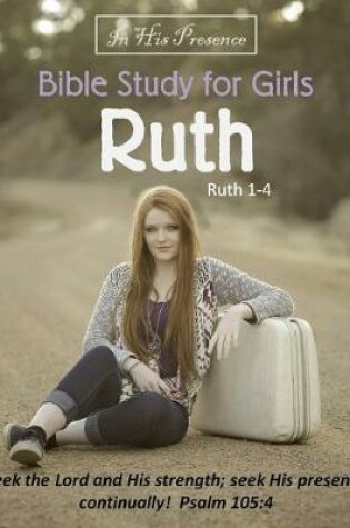 Cover of Bible Study for Girls - Ruth