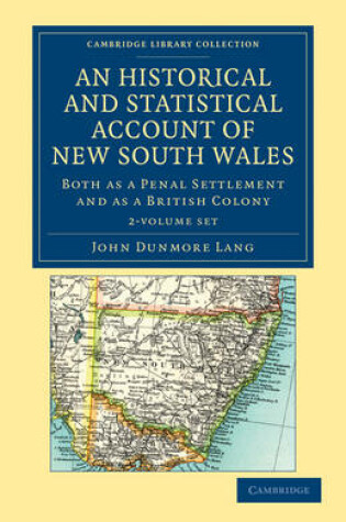 Cover of An Historical and Statistical Account of New South Wales, Both as a Penal Settlement and as a British Colony 2 Volume Set