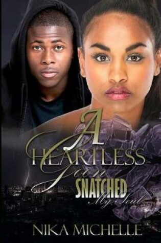 Cover of A Heartless Goon Snatched My Soul