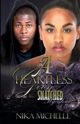 Book cover for A Heartless Goon Snatched My Soul